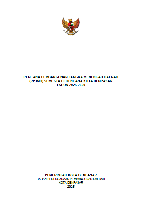 Dokumen RPJMD Semesta Berencana Kota Denpasar Tahun 2025-2029